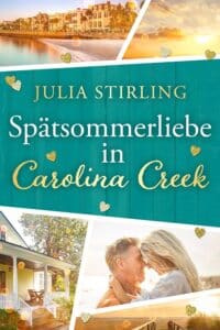 Cover von Spätsommerliebe in Carolina Creek